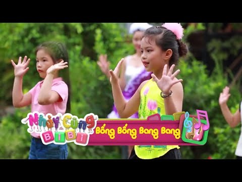 Múa hát: Bống bống bang bang